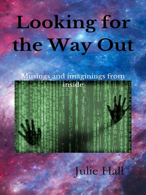 cover image of Looking for the Way Out